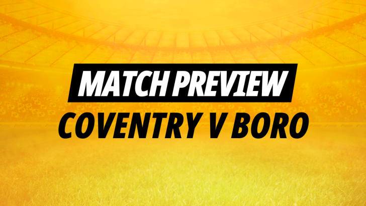 Coventry v Middlesbrough tips, stats and predictions